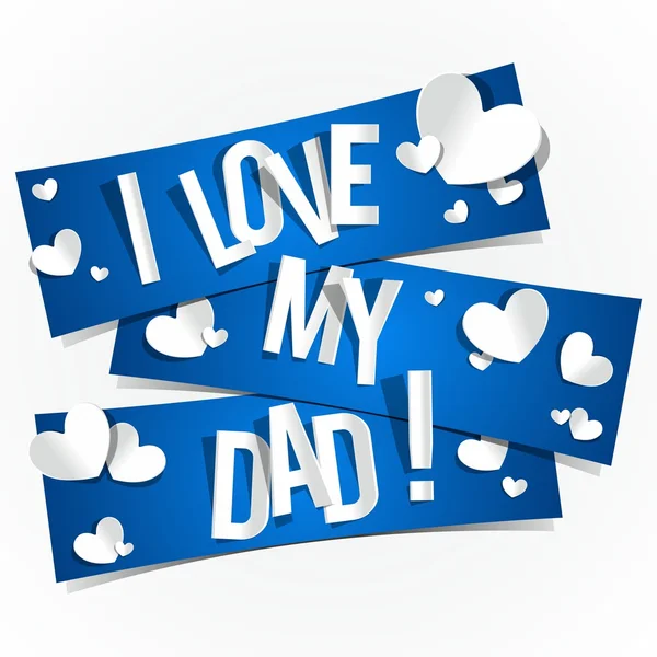 I Love My Dad — Stock Vector