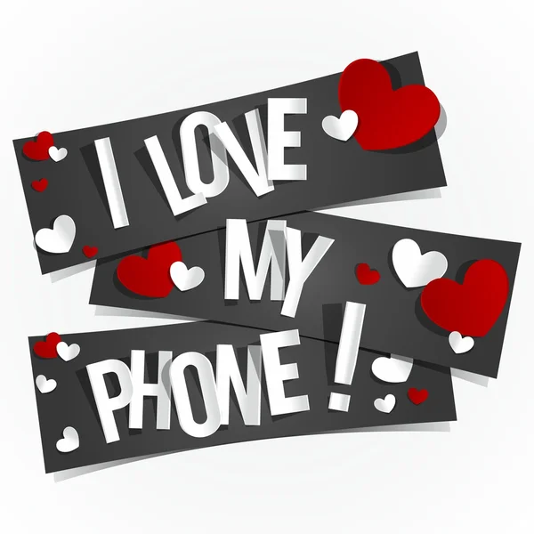 I Love My Phone — Stock Vector