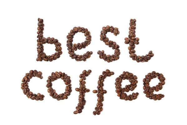 Collocation Best Coffee Vyrobený Pražených Kávových Zrn Bílém Izolovaném Pozadí — Stock fotografie