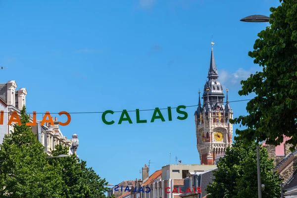 Calais France June 2022 Calais Banner Front Calais Belfry — Foto Stock