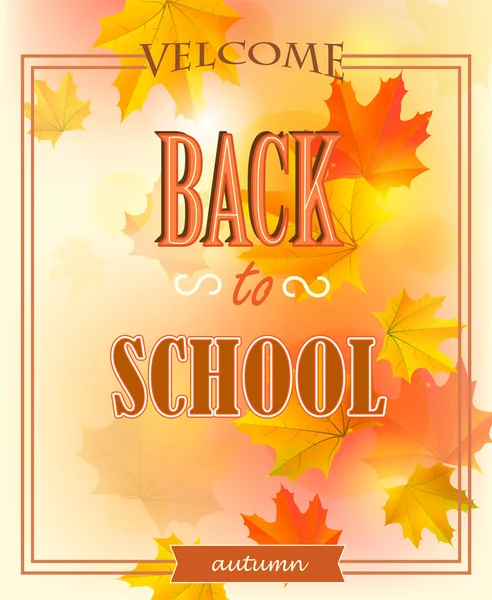 Fondo de otoño con inscripción "Volver a la escuela". Vector . — Vector de stock