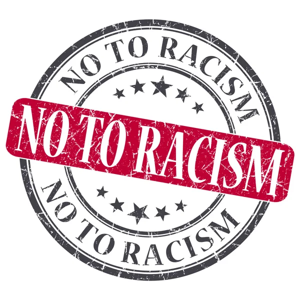 No al racismo grunge rojo sello redondo sobre fondo blanco —  Fotos de Stock