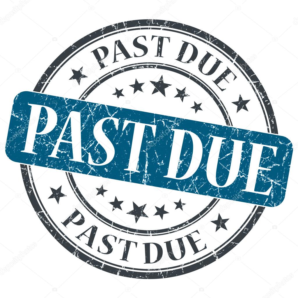 Past due blue round grungy stamp isolated on white background