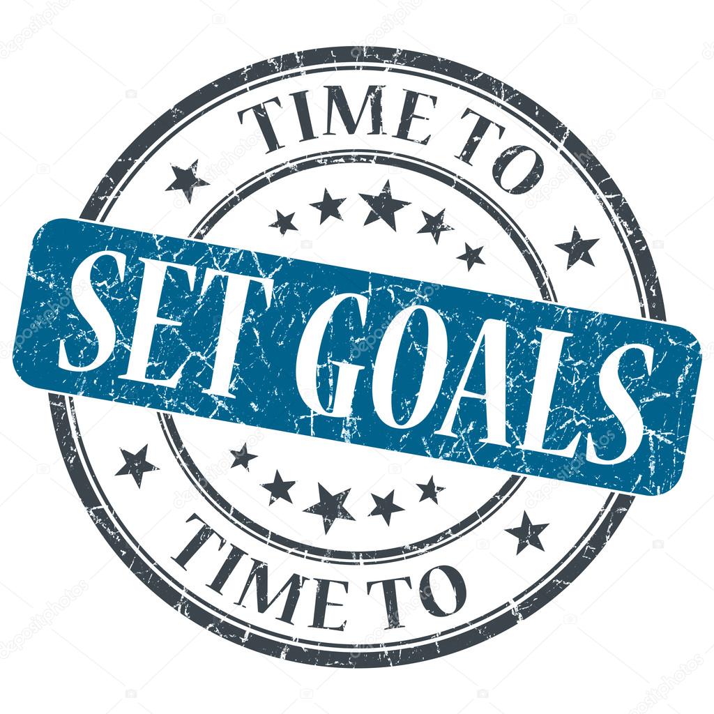 Time to set goals blue grunge textured vintage isolated stamp