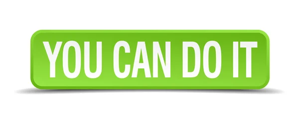 You can do it green 3d realistic square isolated button — Stock Vector