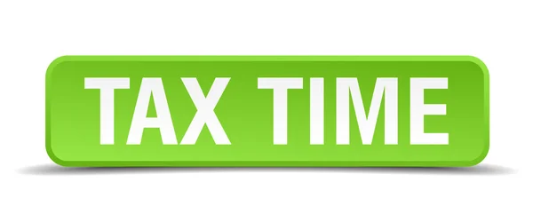 Tempo de imposto verde 3d botão quadrado realista isolado —  Vetores de Stock