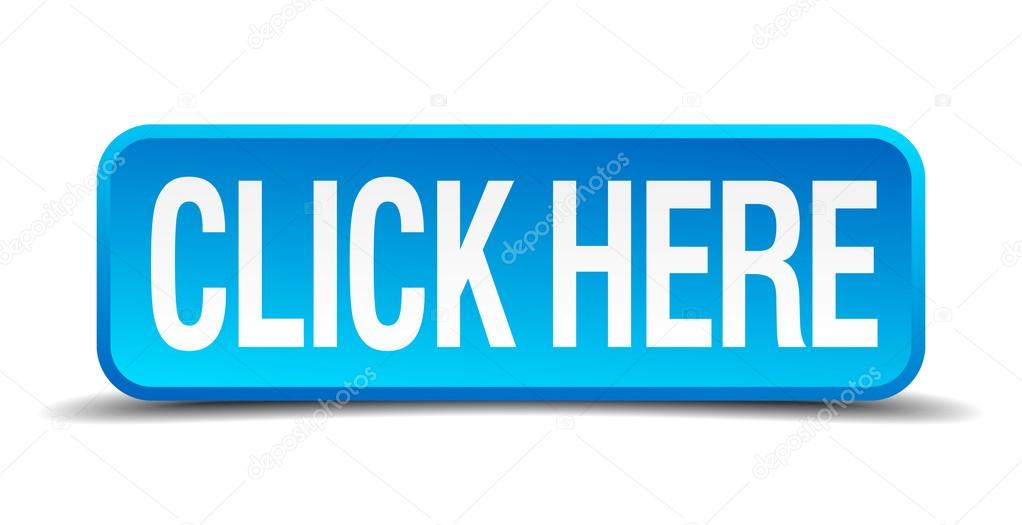 click here blue 3d realistic square isolated button