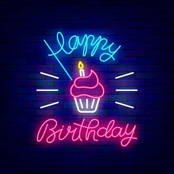 Happy Birthday Leuchtschrift Mit Cupcake Und Kerze Leuchtende Grußkarte Banner — Stockvektor
