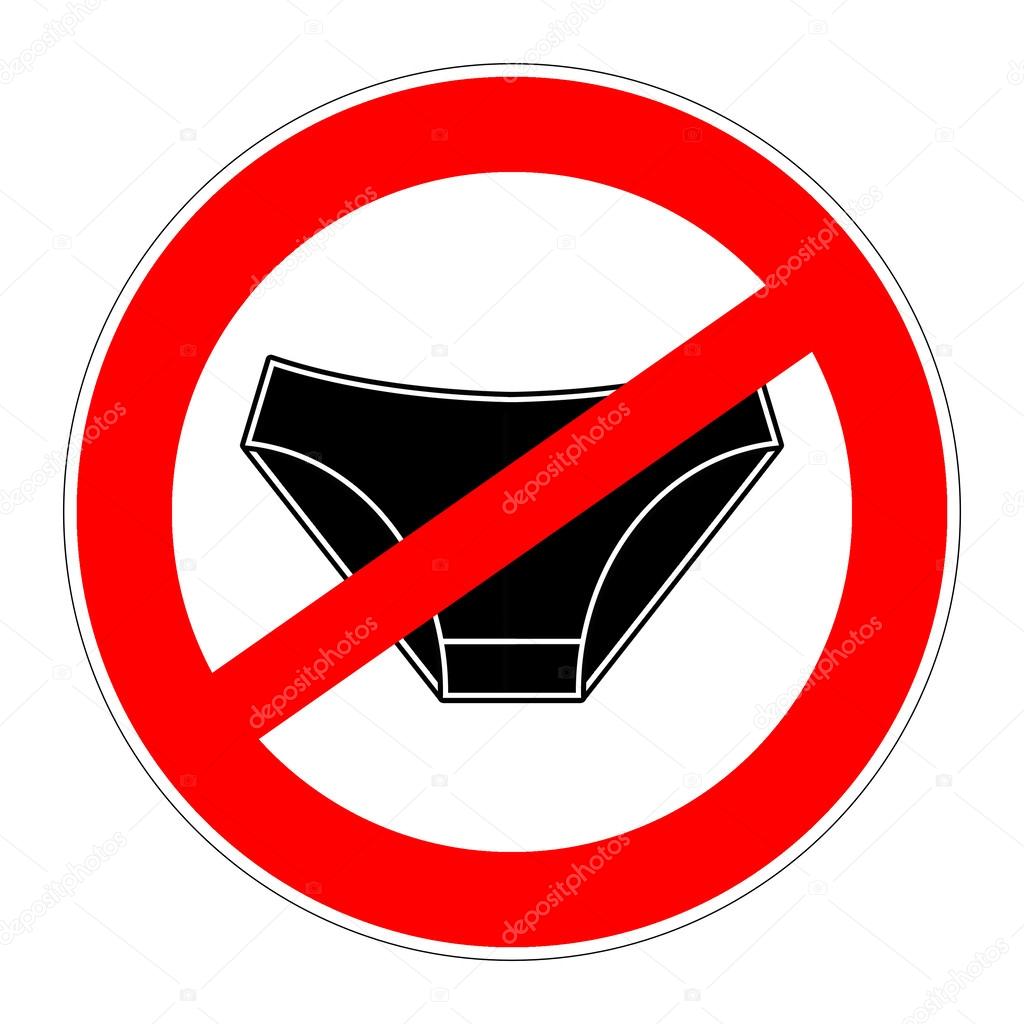prohibition sign no underwear