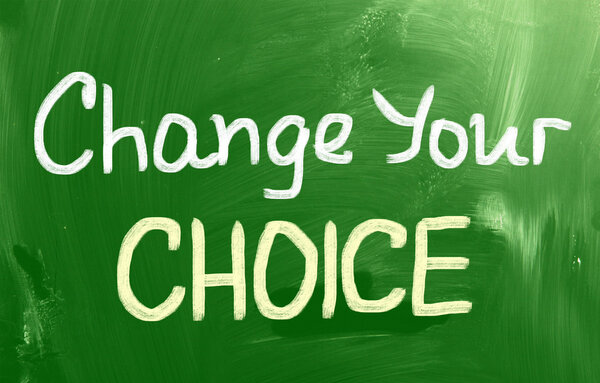 Change Your Choice Concept