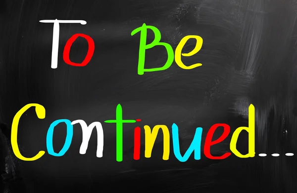 To Be Continued Concept — Stock Image To Be Continued Concept Stock Picture