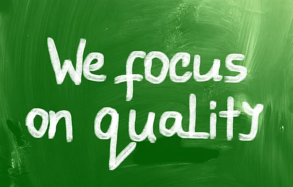 Vi fokuserar på kvalitetsbegreppet — Stockfoto