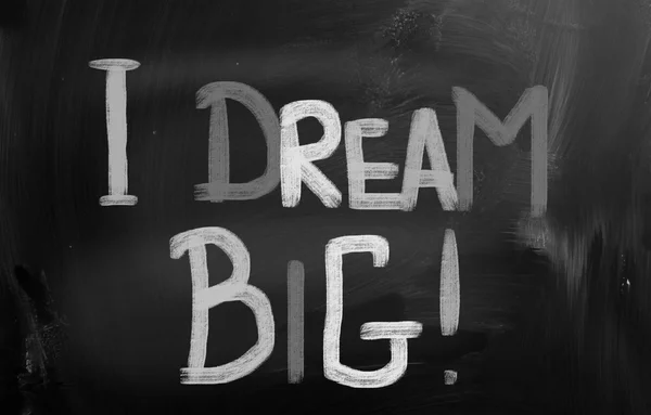 I Dream Big Concept — Stock Photo, Image
