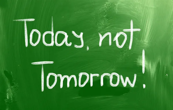 Hoje, não amanhã Conceito — Fotografia de Stock