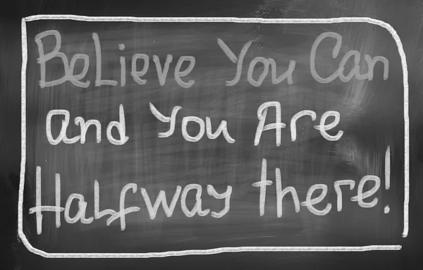 Вірю, що ви можете, і ви на півдорозі там концепції — стокове фото