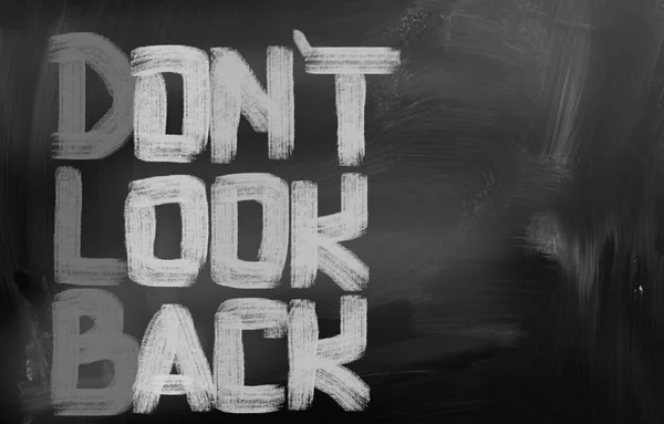 Don't Look Back Concept — Stock Photo, Image