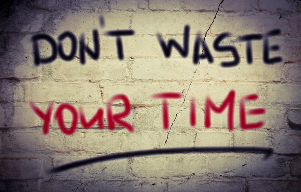 Don't Waste Your Time Concept — Stock Photo, Image