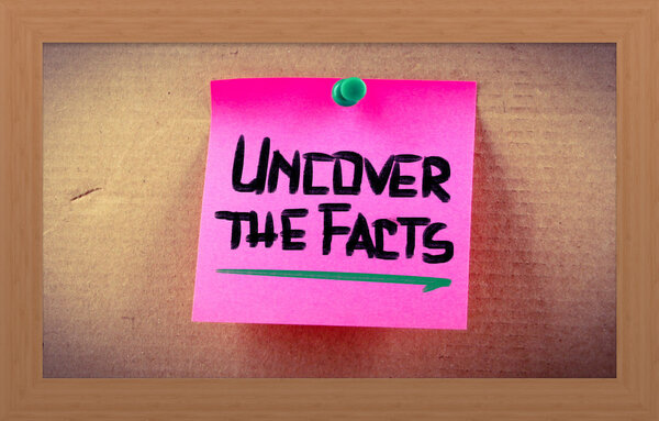 Uncover The Facts Concept