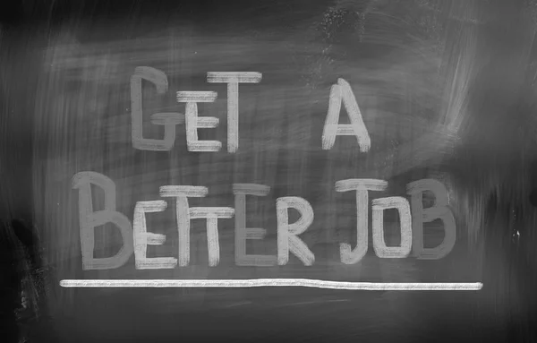 Get A Better Job Concept — Stock Photo, Image