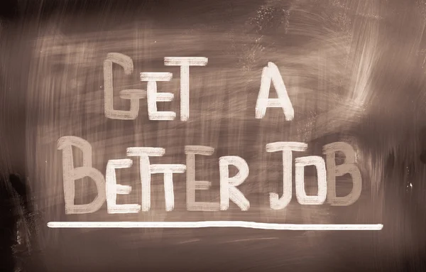 Get A Better Job Concept — Stock Photo, Image