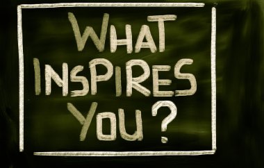 Sana ne ilham veriyor?