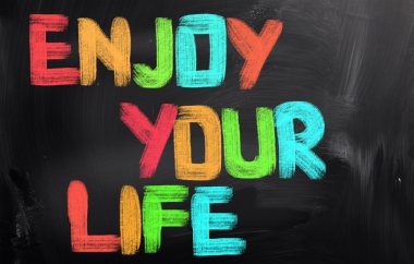 hayat kavramı keyfini çıkarın