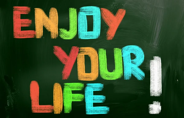 Enjoy Your Life Concept — Stock Photo, Image