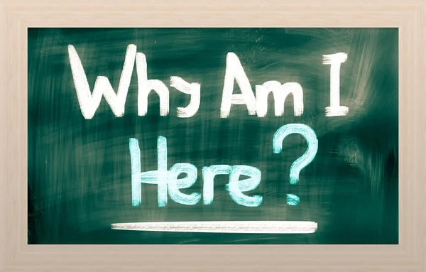 Why Am I Here Concept — Stock Photo, Image