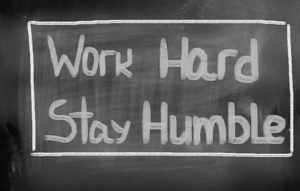 Trabajo duro Mantente humilde Concepto — Foto de Stock