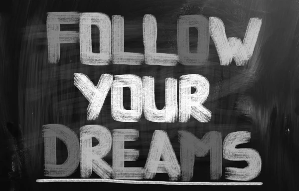 Follow Your Dreams Concept — Stock Photo, Image