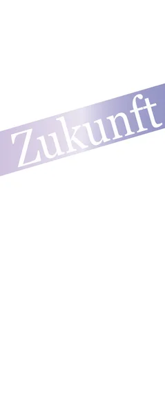 Zukunft — 图库照片