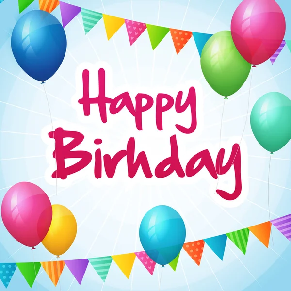 Χαρούμενα γενέθλια ευχετήρια κάρτα με πολύχρωμα μπαλόνια και σημαίες — Διανυσματικό Αρχείο