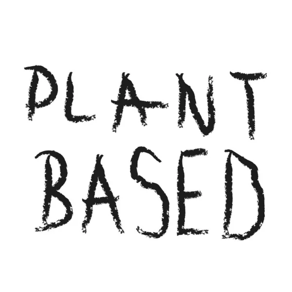 植物ベースの手で作られたテキスト 手描きのレタリングスタイル — ストックベクタ