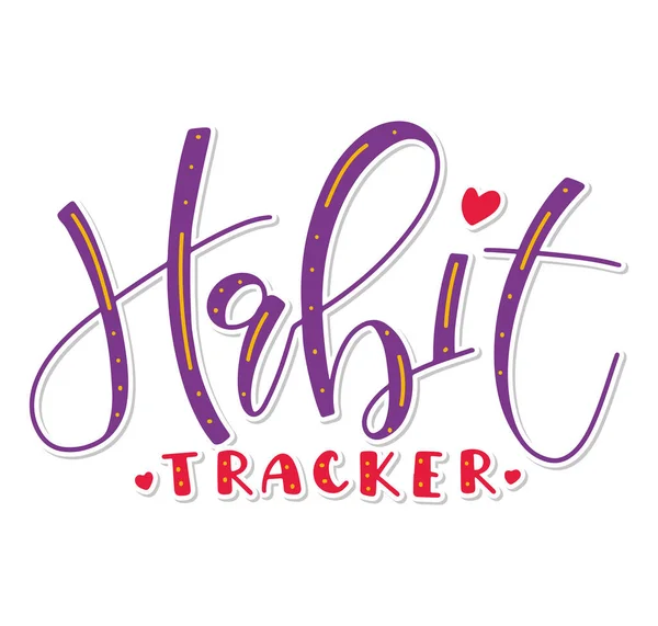 Habit tracker - lettere colorate isolate su sfondo bianco, illustrazione vettoriale con calligrafia Vettoriali Stock Royalty Free