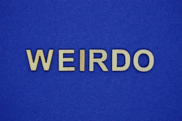 Gray Word Weirdo Small Wooden Letters Blue Background — Stock Photo, Image