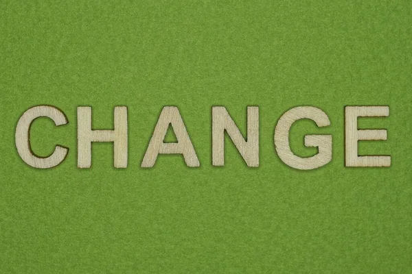Gray Word Change Small Wooden Letters Green Table — Fotografia de Stock
