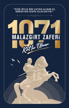26 Agustos 1071 Malazgirt Zaferi Kutlu Olsun. (Sultan Alp Arslan Malazgirt Turkiye) Translation: 1071 August 26 Happy Manzikert Victory. (Sultan Alp Arslan Malazgirt Turkey)