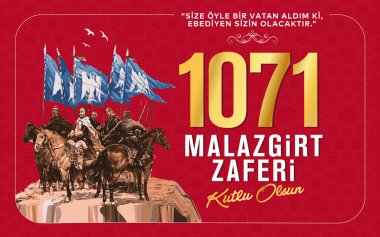 26 Agustos 1071 Malazgirt Zaferi Kutlu Olsun. (Sultan Alp Arslan Malazgirt Turkiye) Translation: 1071 August 26 Happy Manzikert Victory. (Sultan Alp Arslan Malazgirt Turkey)