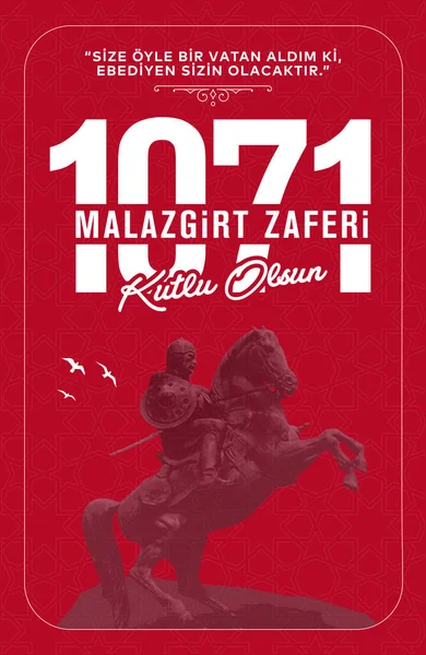 26 Agustos 1071 Malazgirt Zaferi Kutlu Olsun. Translation: 1071 August 26 Happy Manzikert Victory. 