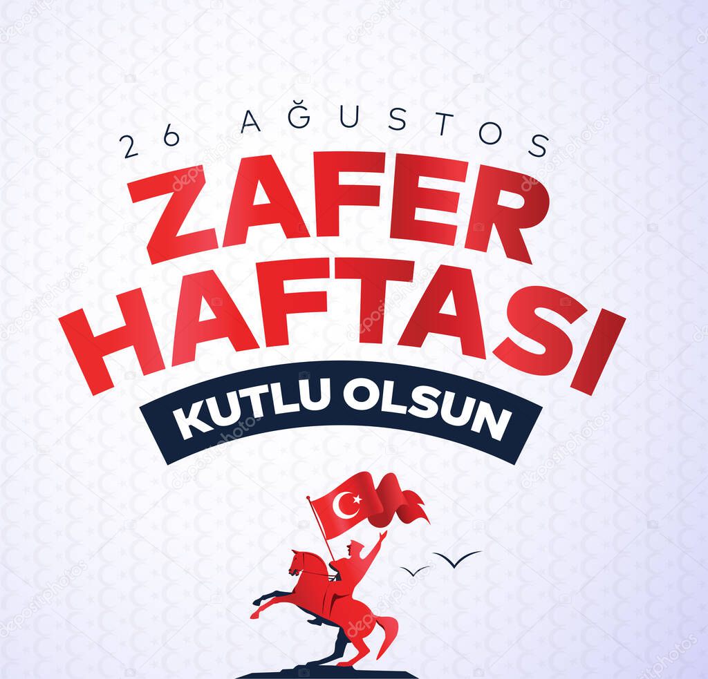 26 Agustos Zafer Haftasi 100 yl Kutlu Olsun. Translation: August 26 celebration of victory and the National Day in Turkey. 100 years.