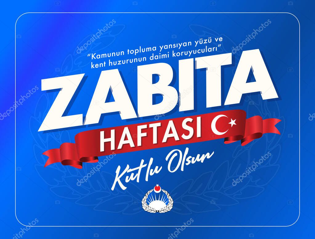 Zabita Haftasi Kutlu Olsun. Translation: Happy Constabulary Week. Greeting Card.