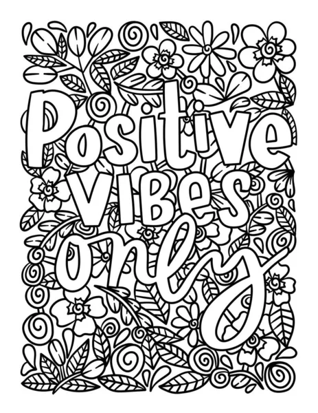 Positive Vibes Only Motivational Quote Coloring — Stock Vector
