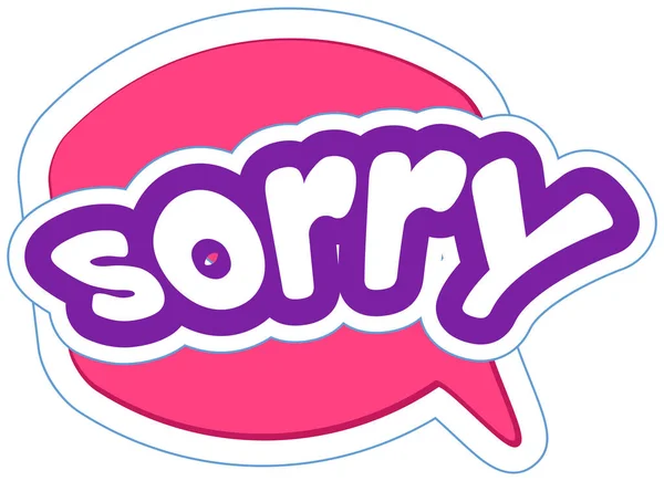 Σύμβολο συγγνώμης στη φούσκα του λόγου. Έκκληση της φράσης συγγνώμη για αυτοκόλλητα, αφίσες, εμβλήματα — Διανυσματικό Αρχείο