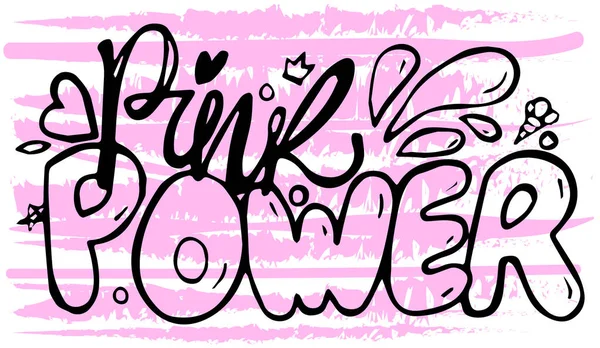 Pink Power Hand Draw Vector Lettering Gaya Kalimat Putri Trendy - Stok Vektor