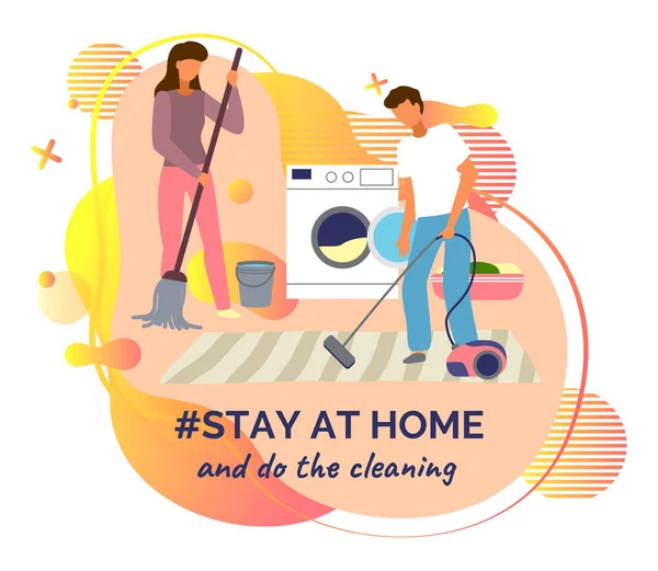 Stay at home and do the cleaning. Quarantine self-isolation at home. Motivational slogan, stop be lazy. Virus outbreak. People staying safe. Man cleaning floor with vacuum cleaner, woman sweeping