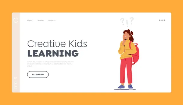 Kreative Kinder lernen Landing Page Template. Verwirrter oder neugieriger Schulmädchencharakter Fragen, Denken, Lösen von Problemen — Stockvektor