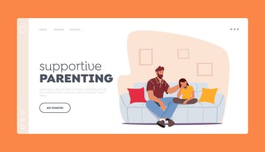 Destekleyici Ebeveynlik İniş Sayfa Şablonu. Ebeveyn Karakteri Destek Çocuğu. Baba ve Ağlayan Kız Sorunları Paylaşın