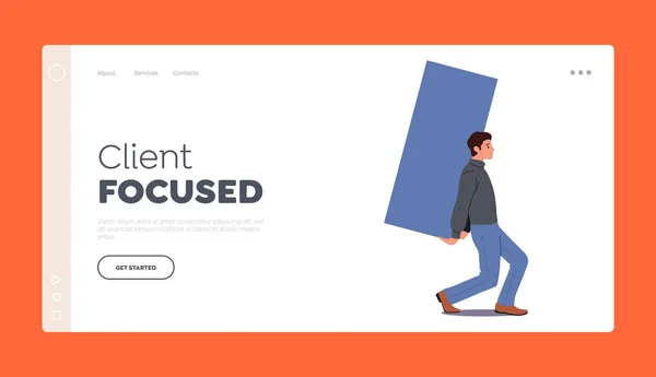 Client Focused Landing Page Template. Business-Metapher für harte Arbeit, Corporate Workflow, Herausforderung. Mann trägt Rechteck — Stockvektor