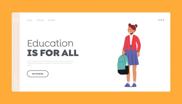 Education is for All Landing Page Template. Little Pupil Girl with Backpack. School Child Wear Glasses and Uniform — 스톡 벡터