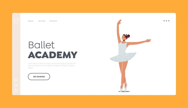 Šablona přistávací stránky baletní akademie. Beauty of Classic Ballet, Happy Woman in Tutu and Pointe Shoes Stand in Position — Stockový vektor
